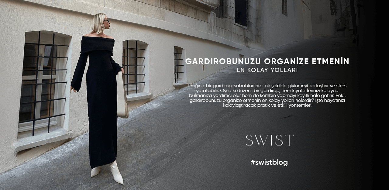 Gardırobunuzu Organize Etmenin En Kolay Yolları