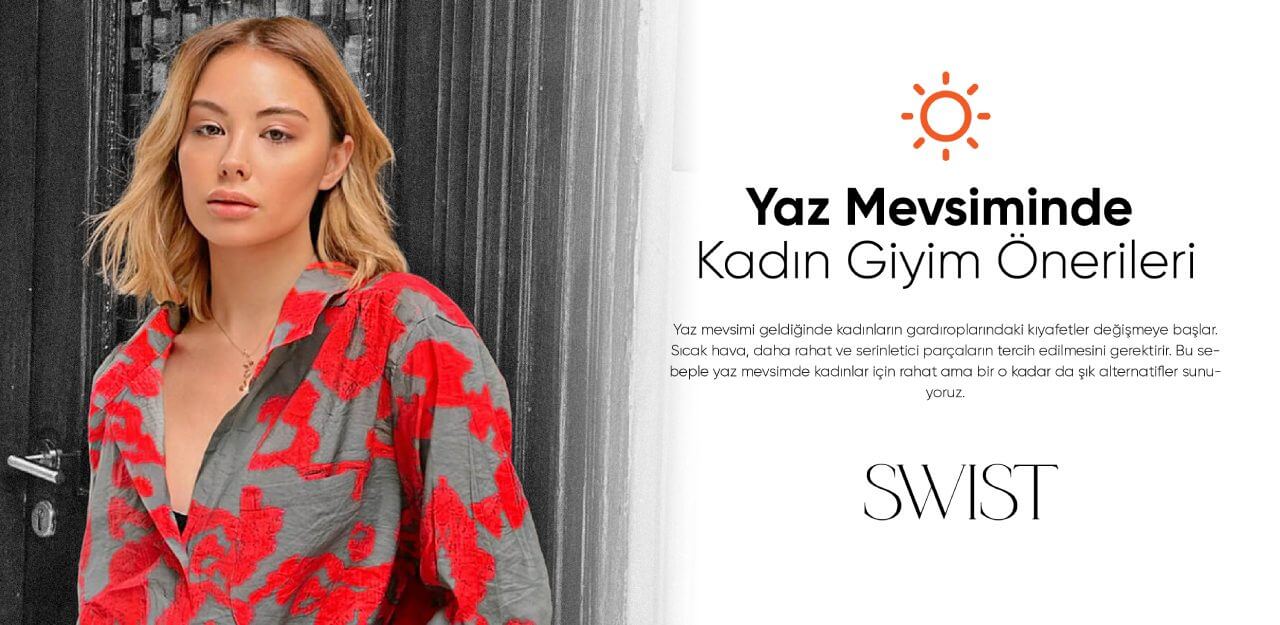 Yaz Mevsiminde Kadın Giyim Önerileri